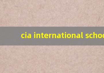 cia international school